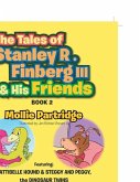 THE TALES OF STANLEY R. FINBERG III and HIS FRIENDS BOOK 2