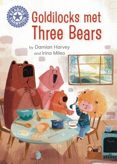 Reading Champion: Goldilocks Met Three Bears - Harvey, Damian