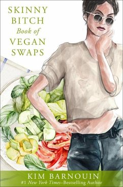 Skinny Bitch Book of Vegan Swaps - Barnouin, Kim