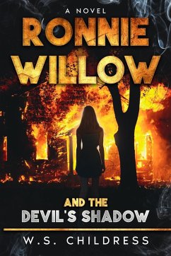 Ronnie Willow and the Devil's Shadow - Childress, W. S.