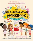 The Self-Regulation Workbook for 3- To 5-Year-Olds