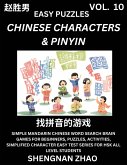 Chinese Characters & Pinyin (Part 10) - Easy Mandarin Chinese Character Search Brain Games for Beginners, Puzzles, Activities, Simplified Character Easy Test Series for HSK All Level Students