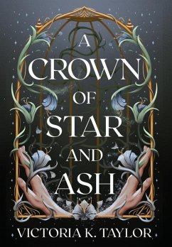 A Crown of Star & Ash - Taylor, Victoria K