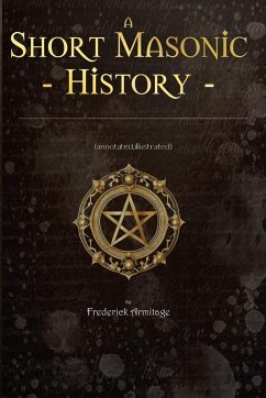 Short Masonic History - Armitage, Frederick