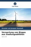 Verwertung von Biogas aus Siedlungsabfällen