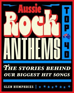 Aussie Rock Anthems - Top 40 - Humphries, Glen