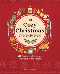 The Cozy Christmas Cookbook - Vance, Taylor