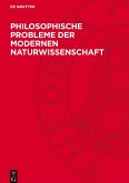 Philosophische Probleme der modernen Naturwissenschaft