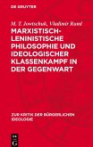 Marxistisch-leninistische Philosophie und ideologischer Klassenkampf in der Gegenwart