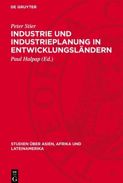 Industrie und Industrieplanung in Entwicklungsländern Cover Industrie und Industrieplanung in Entwicklungsländern