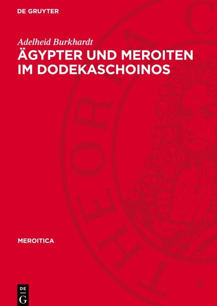 Ägypter und Meroiten im Dodekaschoinos Ägypter und Meroiten im Dodekaschoinos