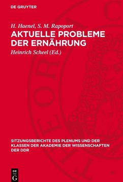 Aktuelle Probleme der Ernährung - Haenel, H.;Rapoport, S. M.