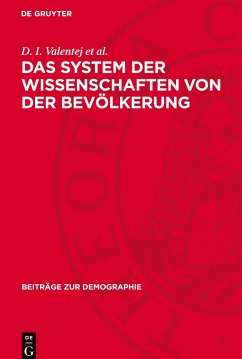 Das System der Wissenschaften von der Bevölkerung - Valentej et al., D. I.