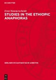 Studies in the Ethiopic Anaphoras