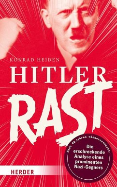 Hitler rast - Heiden, Konrad