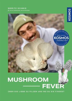 Mushroom Fever - Schmid, Moritz