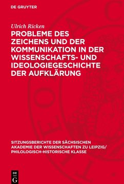 Cover Probleme des Zeichens und der Kommunikation in der Wissenschafts- und Ideologiegeschichte der Aufklärung