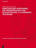 Griechisches Münzwerk, Die Münzprägung von Byzantion, Teil 2: Kaiserzeit, Textband