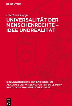 Universalität der Menschenrechte ¿ Idee Undrealität - Poppe, Eberhard