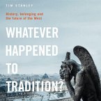 Whatever Happened to Tradition? (MP3-Download)