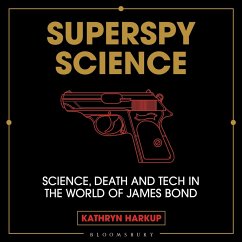Superspy Science (MP3-Download) - Harkup, Kathryn