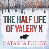 The Half Life of Valery K (MP3-Download)
