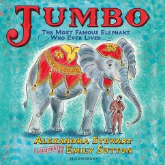 Jumbo: The Most Famous Elephant Who Ever Lived (MP3-Download) - Stewart, Alexandra