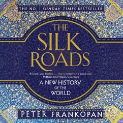 The Silk Roads (MP3-Download) - Frankopan, Peter