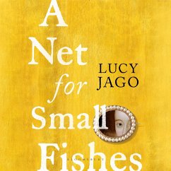 A Net for Small Fishes (MP3-Download) - Jago, Lucy