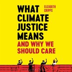 What Climate Justice Means And Why We Should Care (MP3-Download)