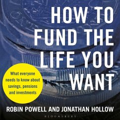 How to Fund the Life You Want (MP3-Download) - Hollow, Jonathan; Powell, Robin