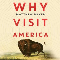 Why Visit America (MP3-Download) - Baker, Matthew