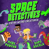 Space Detectives: Extra Weird Creatures (MP3-Download)