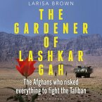 The Gardener of Lashkar Gah (MP3-Download)