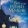 The Boy Who Hatched Monsters... - Bild 1