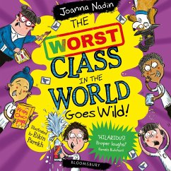 The Worst Class in the World Goes Wild! (MP3-Download) - Nadin, Joanna