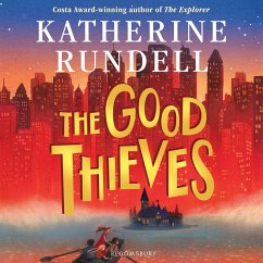 The Good Thieves (MP3-Download) - Rundell, Katherine