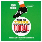 What You Think You Know About Football is Wrong (MP3-Download)