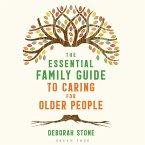 The Essential Family Guide to Caring for Older People (MP3-Download)