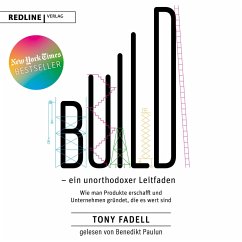 Build – ein unorthodoxer Leitfaden (MP3-Download) - Fadell, Tony