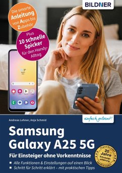 Samsung Galaxy A25 5G (eBook, PDF) - Lehner, Andreas; Schmid, Anja