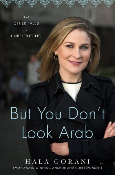 But You Don't Look Arab (eBook, ePUB) But You Don't Look Arab (eBook, ePUB)