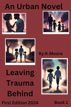 Cover Leaving Trauma Behind (eBook, ePUB)