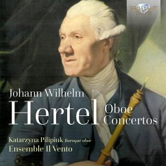 Hertel:Oboe Concertos - Pilipiuk,Katarzyna/Ensemble Il Vento