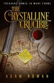 The Crystalline Crucible (eBook, ePUB)