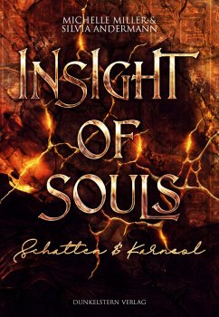 Insight of Souls - Schatten & Karneol (eBook, ePUB) - Andermann, Silvia; Miller, Michelle