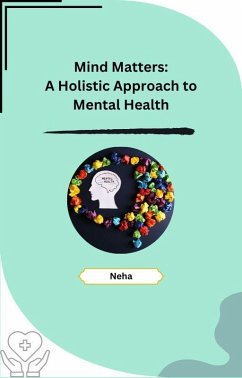 Cover Mind Matters: A Holistic Approach to Mental Health (eBook, ePUB)