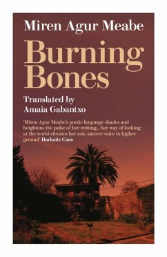 Burning Bones (eBook, ePUB) - Meabe, Miren Agur