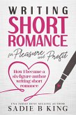 Writing Short Romance for Pleasure and Profit (eBook, ePUB)