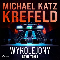 Ravn. Tom 1: Wykolejony (MP3-Download) - Krefeld, Michael Katz